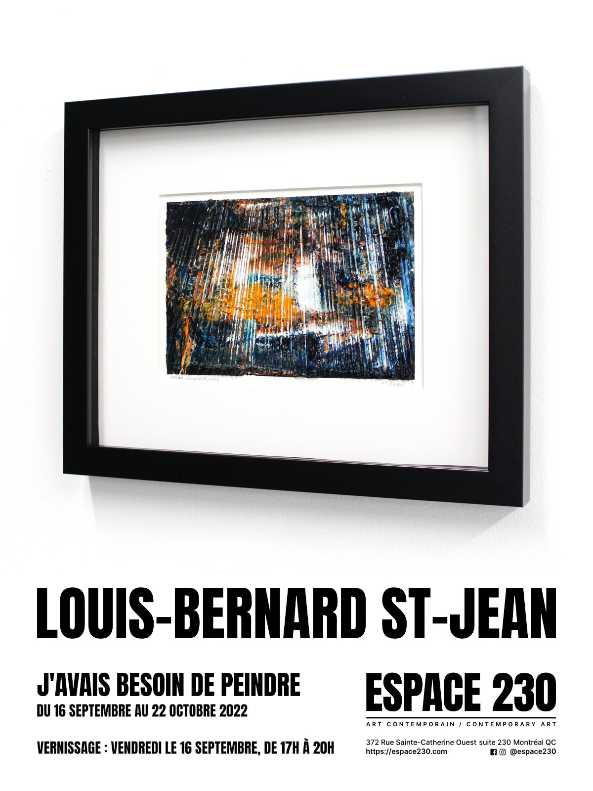 Poster de l'exposition solo 'J'avais besoin de peindre' par Louis-Bernard St-Jean